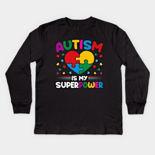 Autism Is My Superpower Kids Long Sleeve T-Shirt